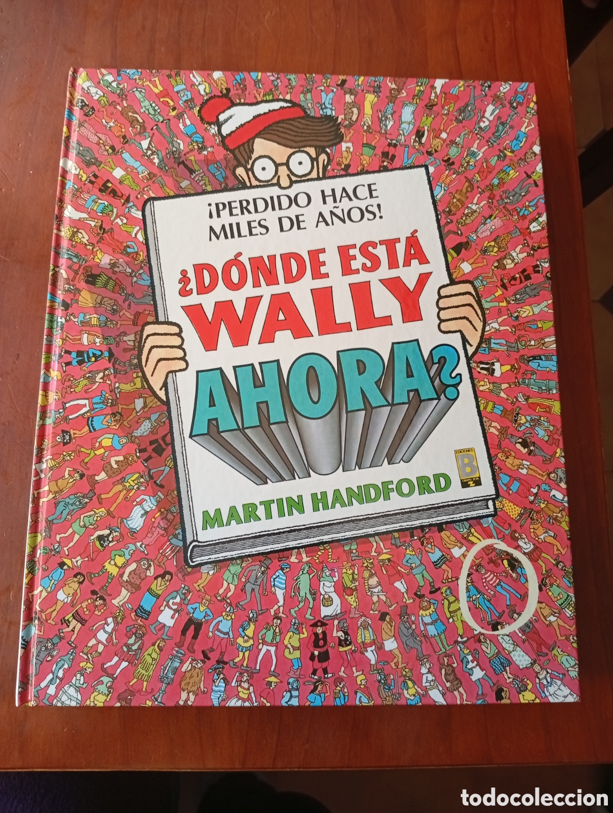 C&oacute;mics: DONDE ESTA WALLY AHORA ? PERDIDO HACE MILES DE A&Ntilde;OS MARTIN HANDFORD 1988 1989 EDICIONES B
