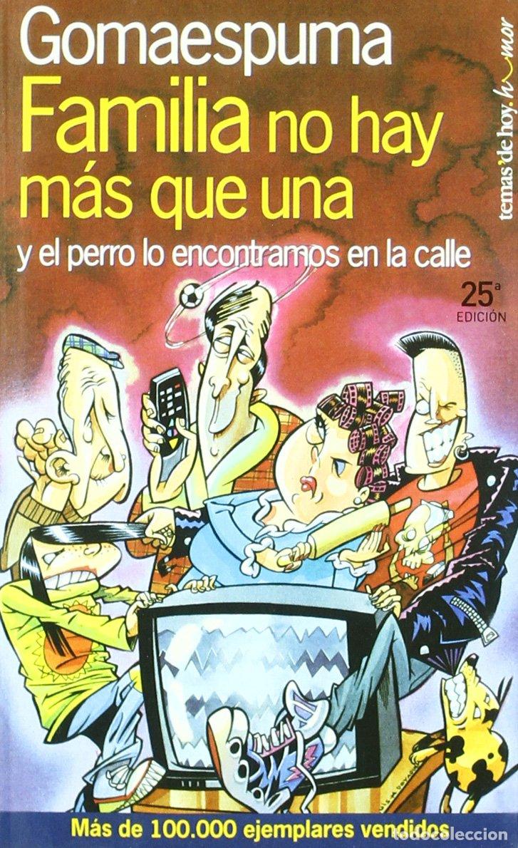 C&oacute;mics: Familia no hay m&aacute;s que una (Fuera de Colecci&oacute;n)