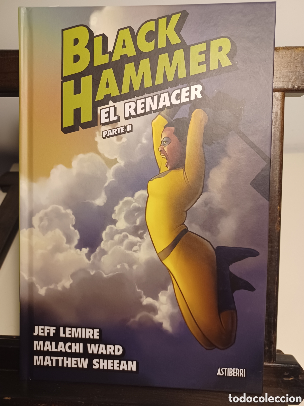 C&oacute;mics: Black Hammer 6. El renacer parte 2/ Jeff Lemire/ Astiberri/ NUEVO A ESTRENAR