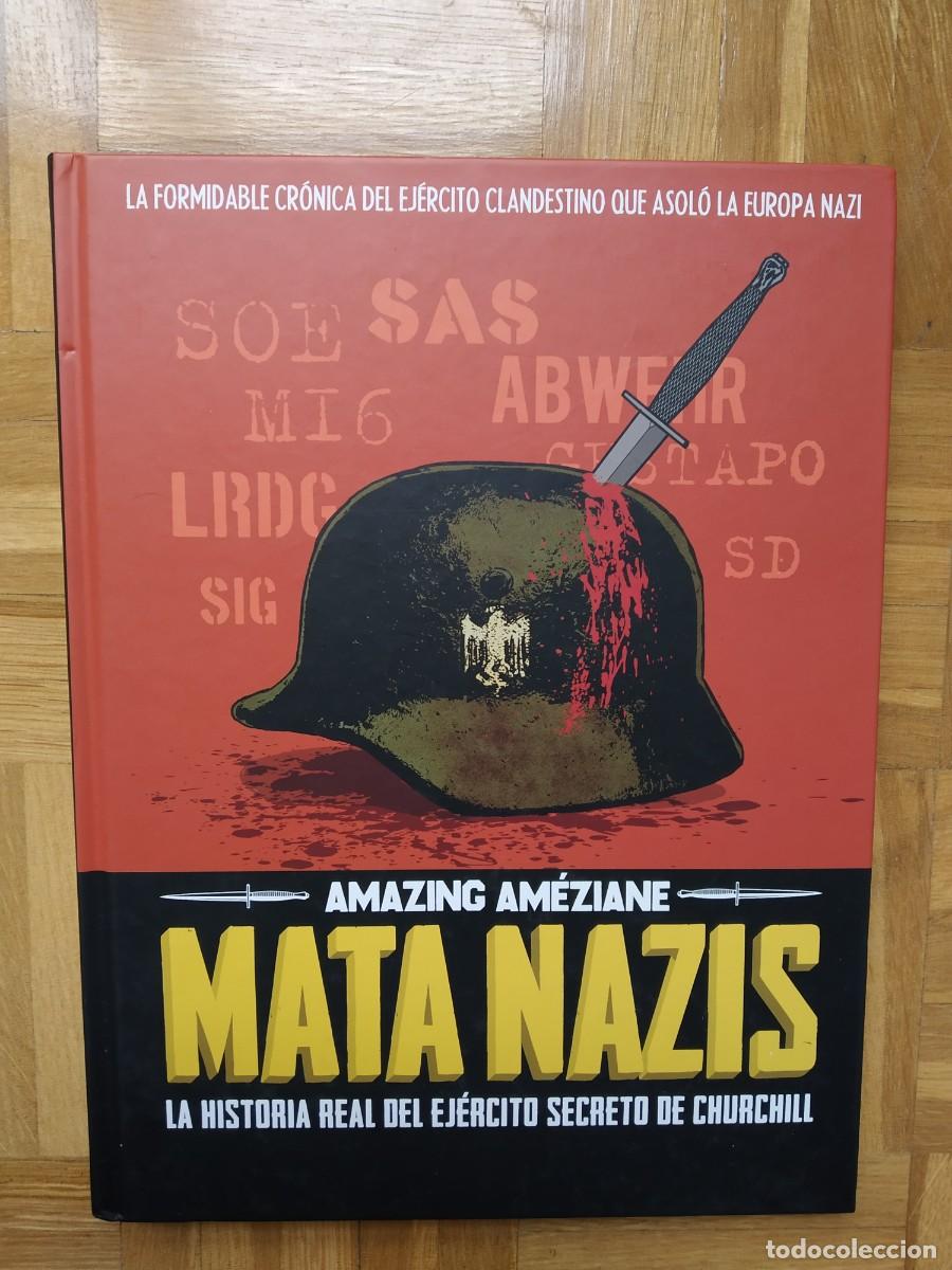 C&oacute;mics: COMIC MATA NAZIS LA HISTORIA REAL DEL EJERCITO SECRETO DE CHURCHILL. AMAZING AMEZIANE FLOW PRESS