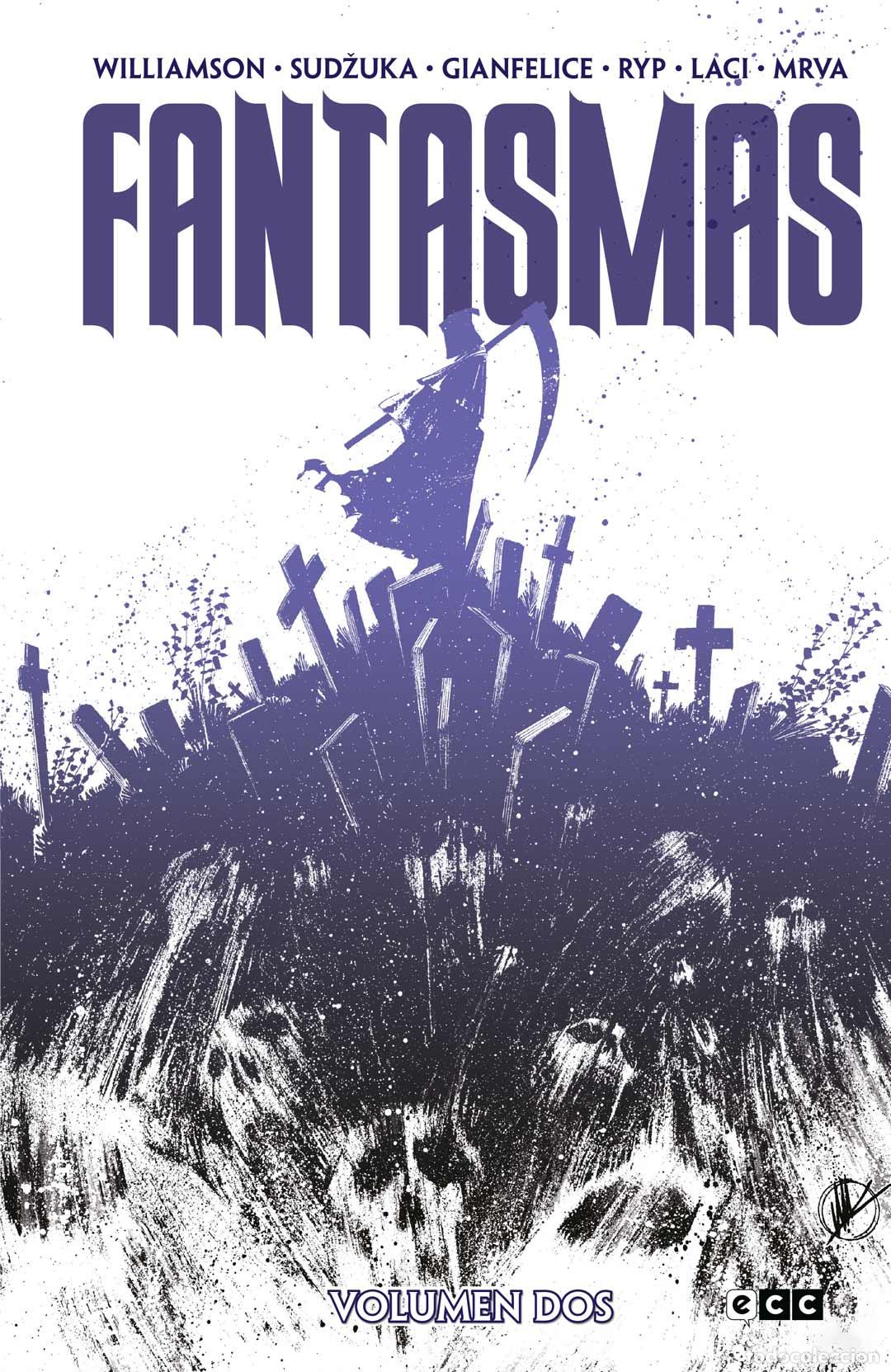 C&oacute;mics: Fantasmas vol. 2 de 2 - Joshua Williamson, Goran Sudžuka, Juan Jos&eacute; RYP, Davide Gianfelice, Vladimir