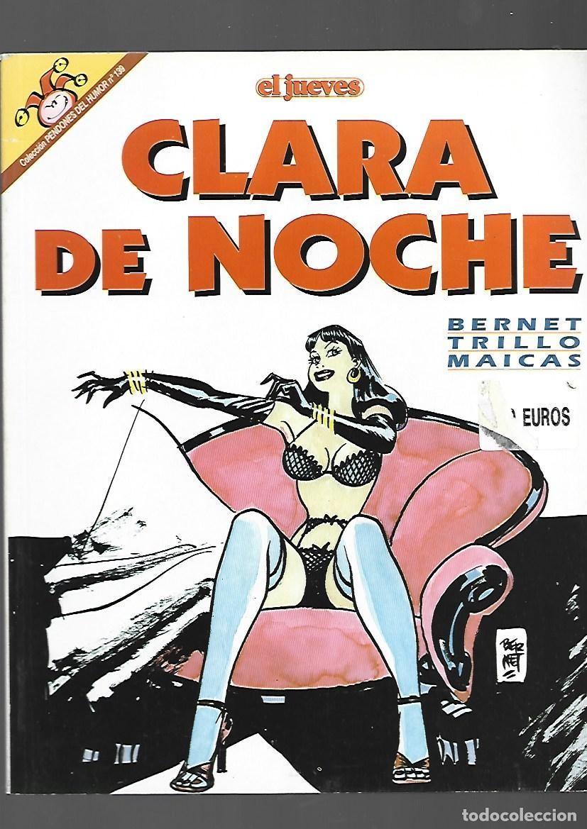 C&oacute;mics: Pendones del humor, 139: Clara de noche, 1997, El Jueves, muy buen estado