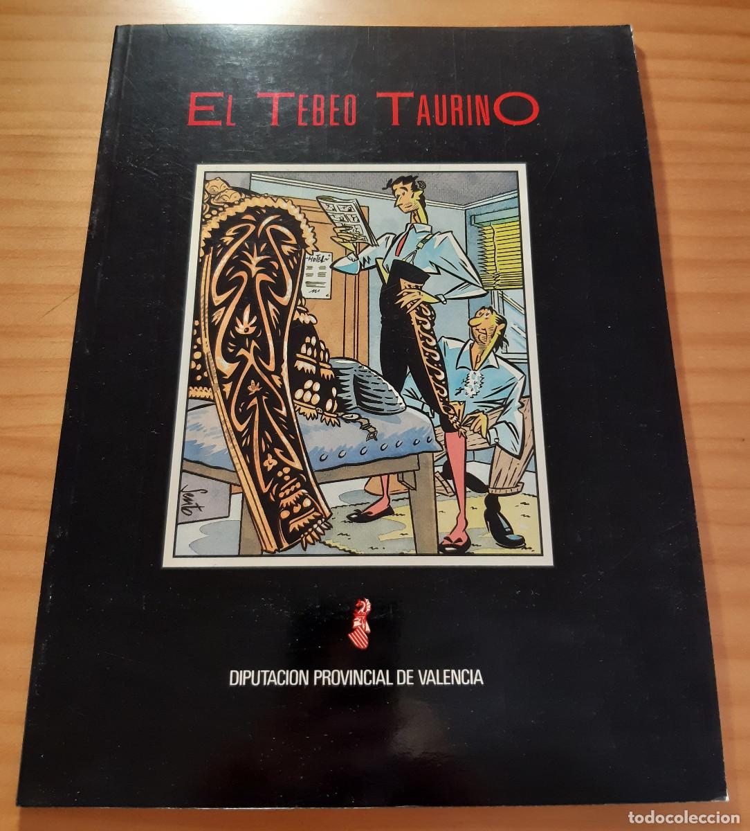 Comics : EL TEBEO TAURINO - MICHARMUT, SENTO, VALERO BIS, GERMAN, JORDI... - A&Ntilde;O 1988 - PERFECTO ESTADO