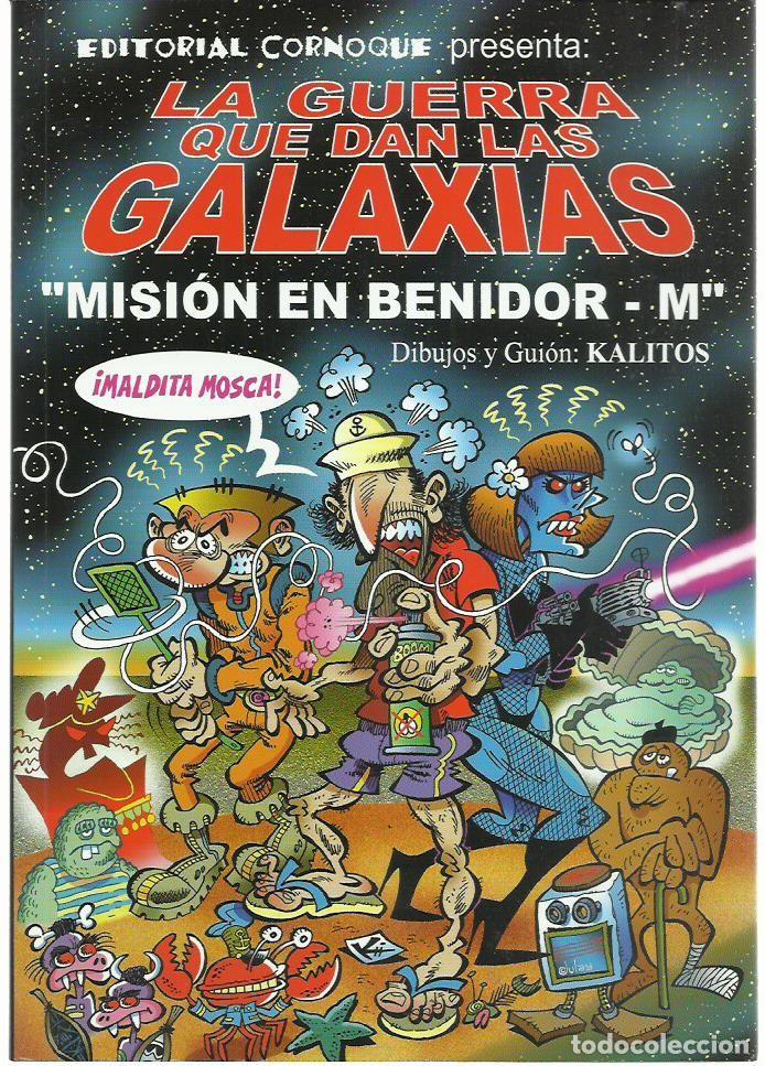 Comics: KALITOS : La Guerra que dan las Galaxias. Misi&oacute;n en Benidor-M. (Ed. Cornoque, 2011)