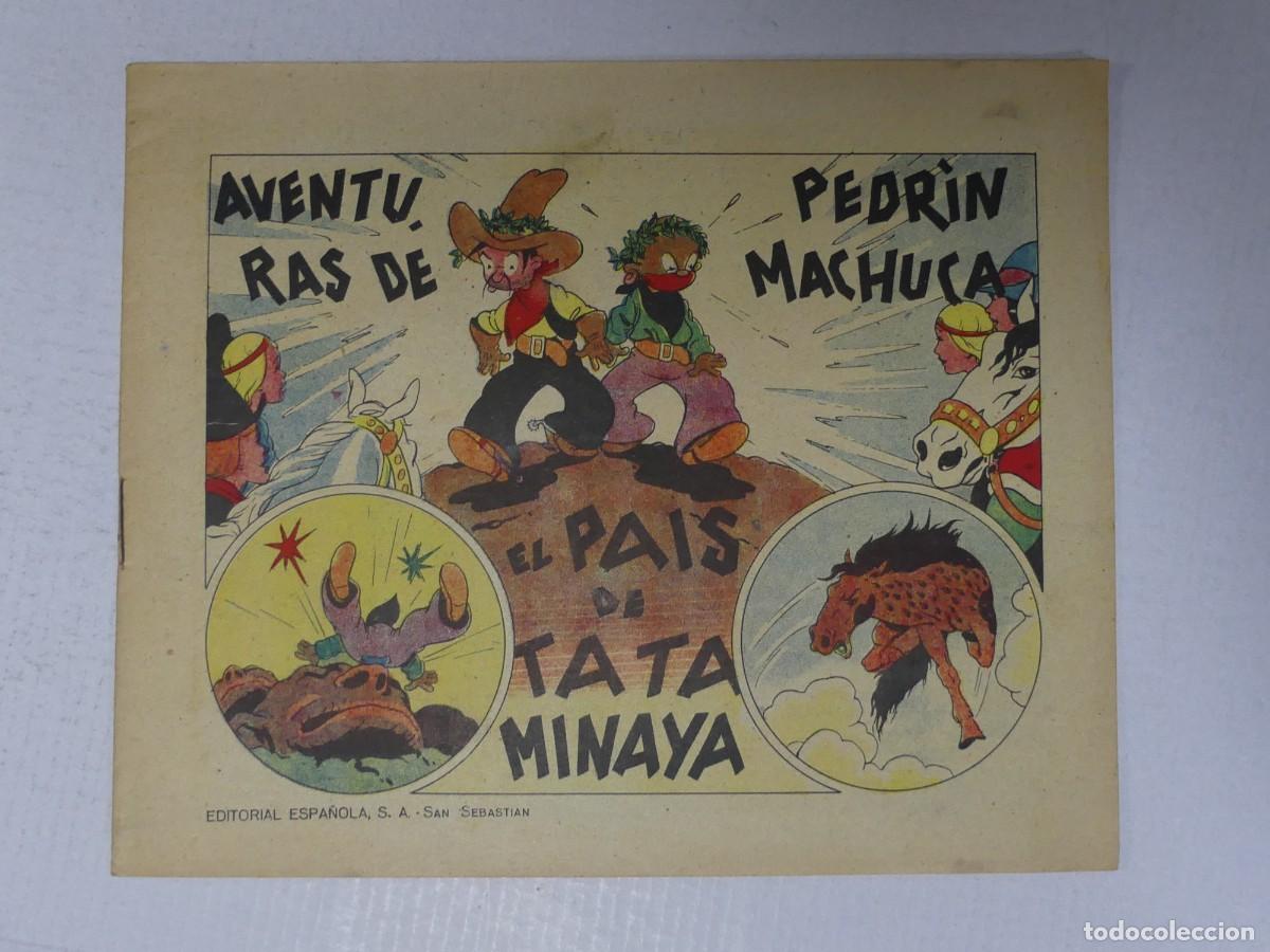 Comics: COMIC &ndash; AVENTURAS DE PEDRIN MACHUCA EL PAIS DE TATA MINAYA