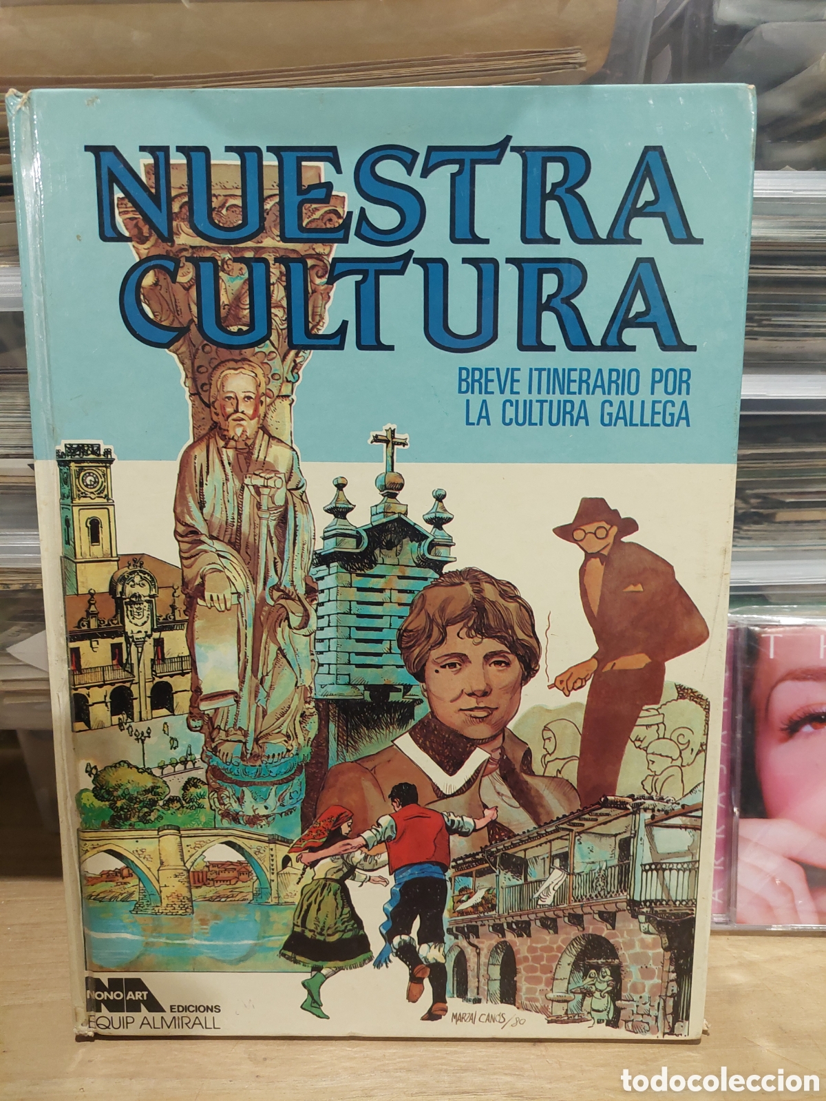 C&oacute;mics: 1981 C&Oacute;MICS Nuestra cultura breve itinerario por la cultura gallega