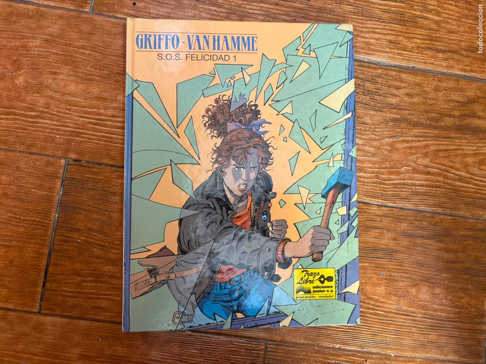 C&oacute;mics: SOS FELICIDAD 1 - N&ordm; 3 - GRIFFO - VAN HAMME - EDITORIAL GRIJALBO TAPA DURA