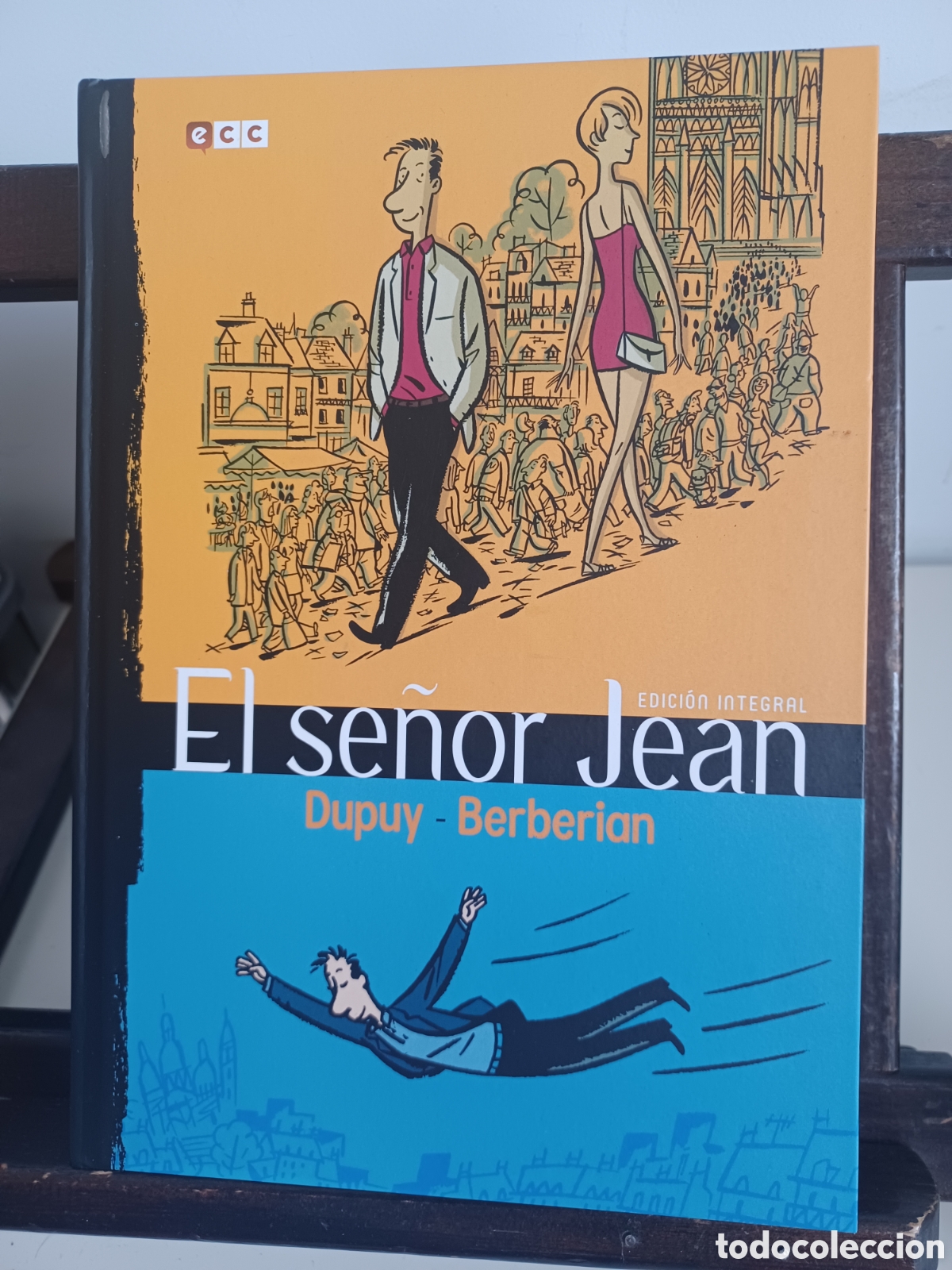 C&oacute;mics: El se&ntilde;or Jean. Edici&oacute;n integral/ Dupuy & Berberian/ ECC