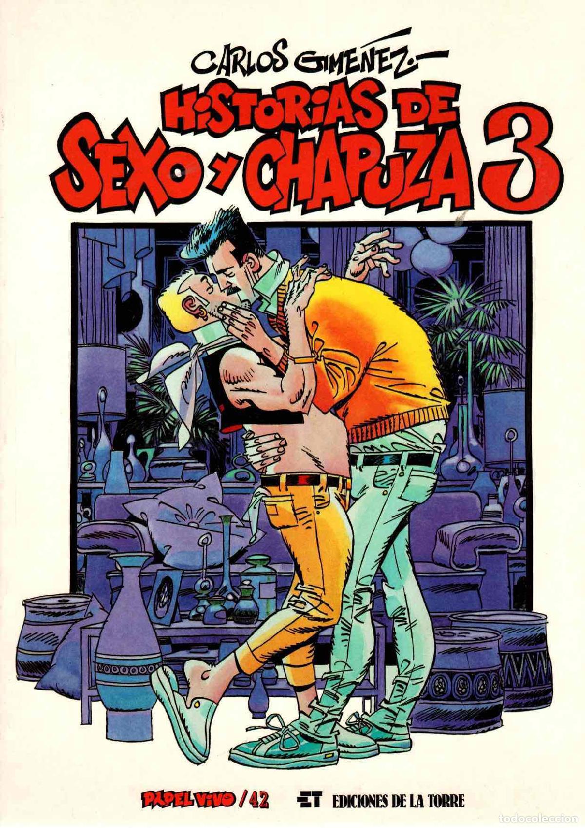 C&oacute;mics: HISTORIAS DE SEXO Y CHAPUZA 3. CARLOS GIMENEZ. PAPEL VIVO N&ordm; 42. EDICIONES DE LA TORRE, 1994