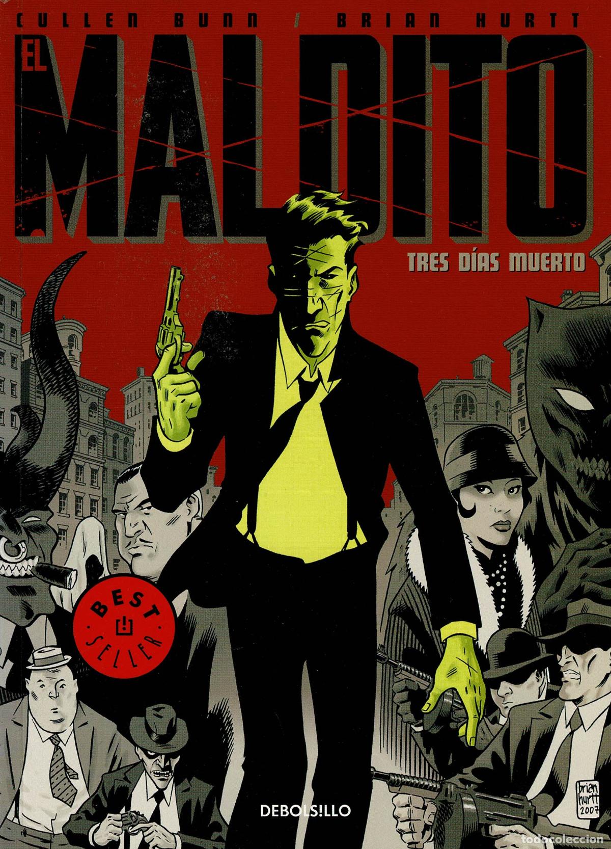 C&oacute;mics: El Maldito. tres dias muerto,Debolsillo ediciones