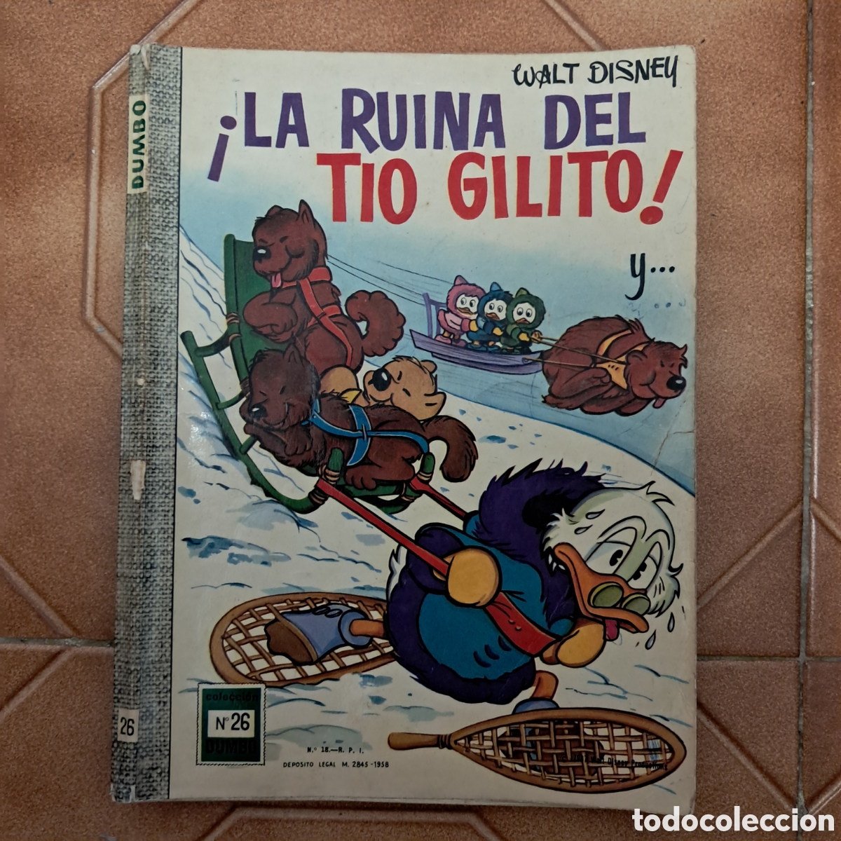 C&oacute;mics: LA RUINA DEL TIO GILITO de WALT DISNEY N&ordm; 26 Colecci&oacute;n DUMBO de E.R.S.A. del A&ntilde;o 1967