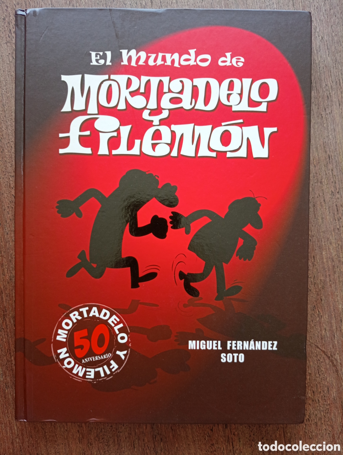 C&oacute;mics: EL MUNDO DE MORTADELO Y FILEMON