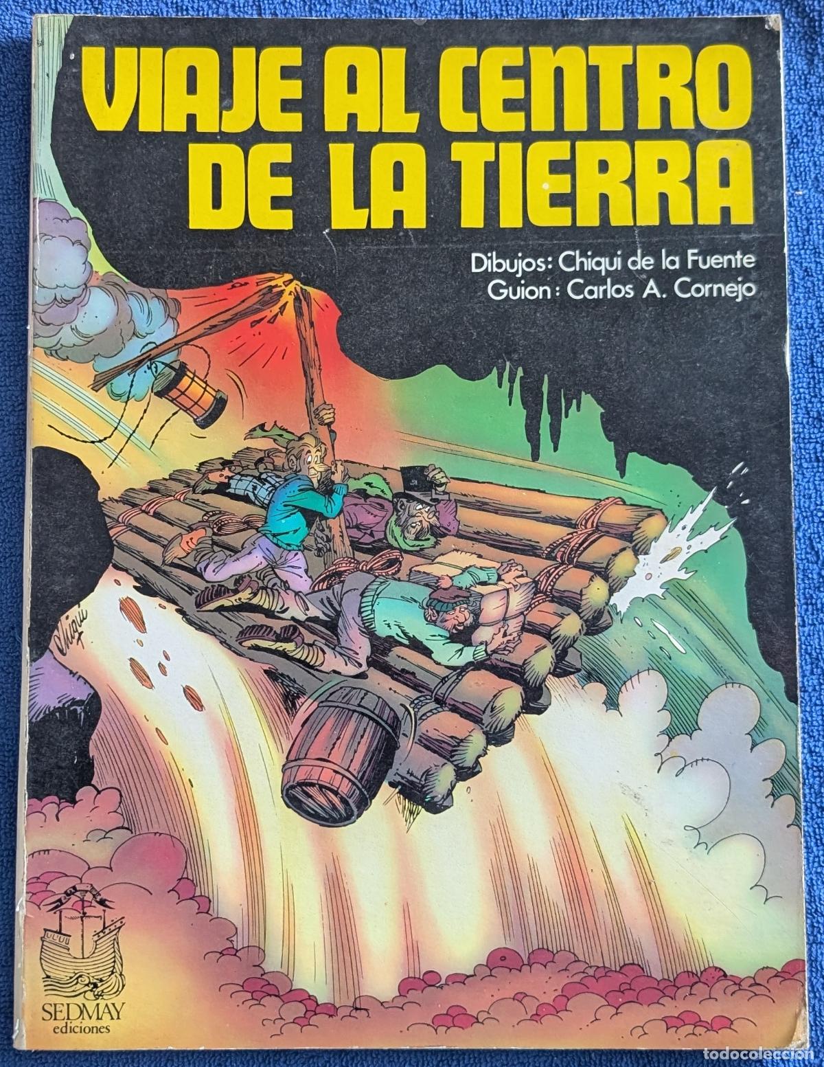 C&oacute;mics: Viaje al centro de la tierra - Chiqui De La Fuente - Sedmay (1977)
