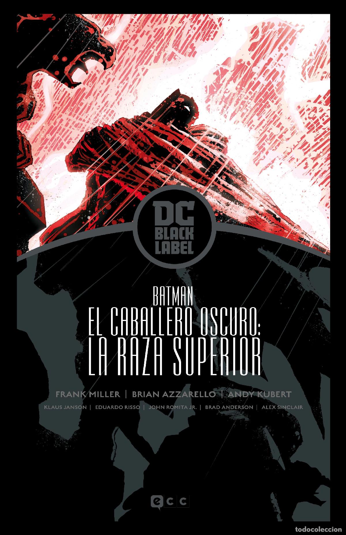 Comics: Batman: El Caballero Oscuro - La raza superior (Biblioteca DC Black Label) - Brian Azzarello, Frank