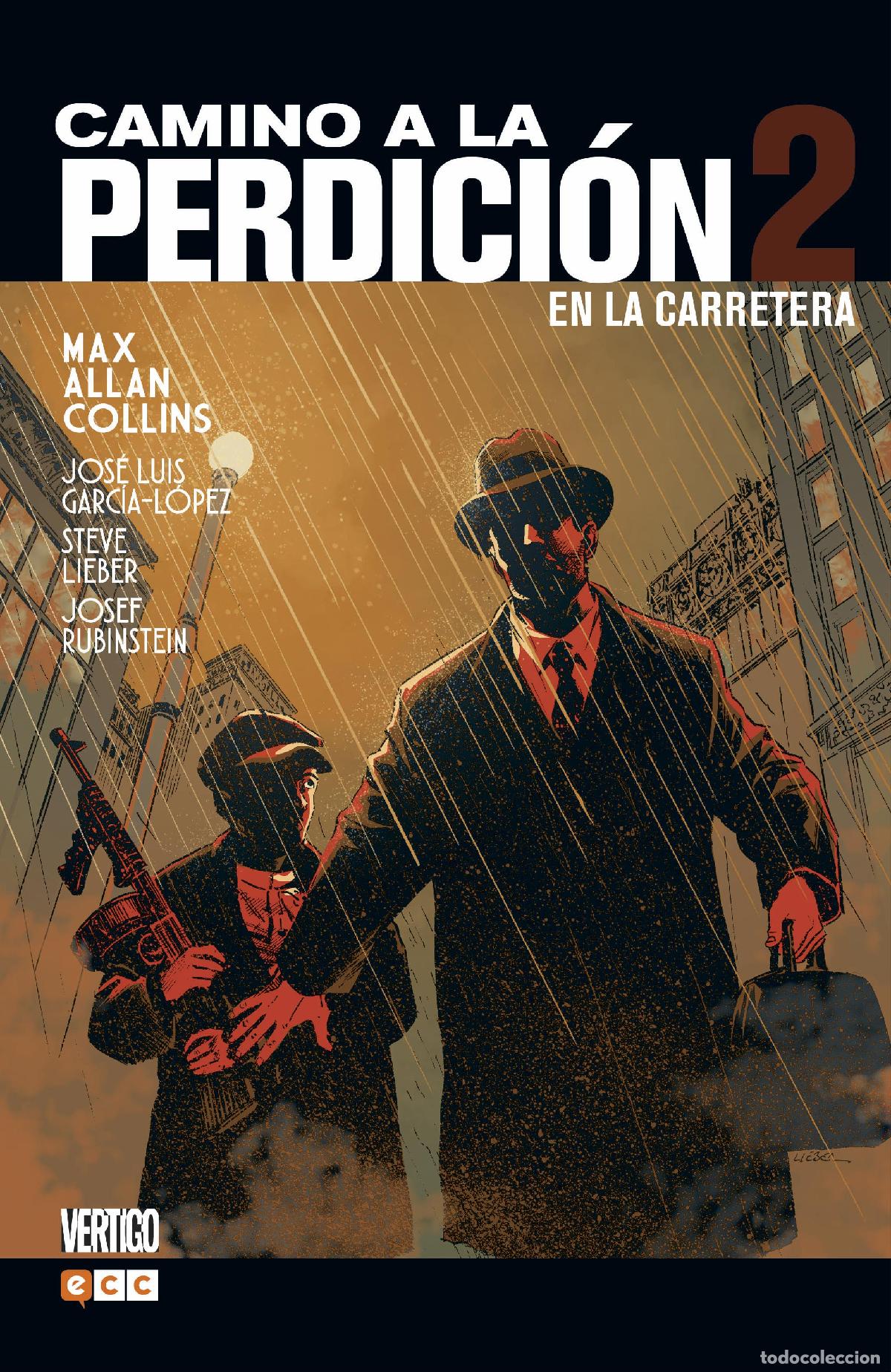 Comics: Camino a la perdici&oacute;n 2: En la carretera - Max Allan Collins, Jos&eacute; Luis Garc&iacute;a-L&oacute;pez, Steve Lieber,