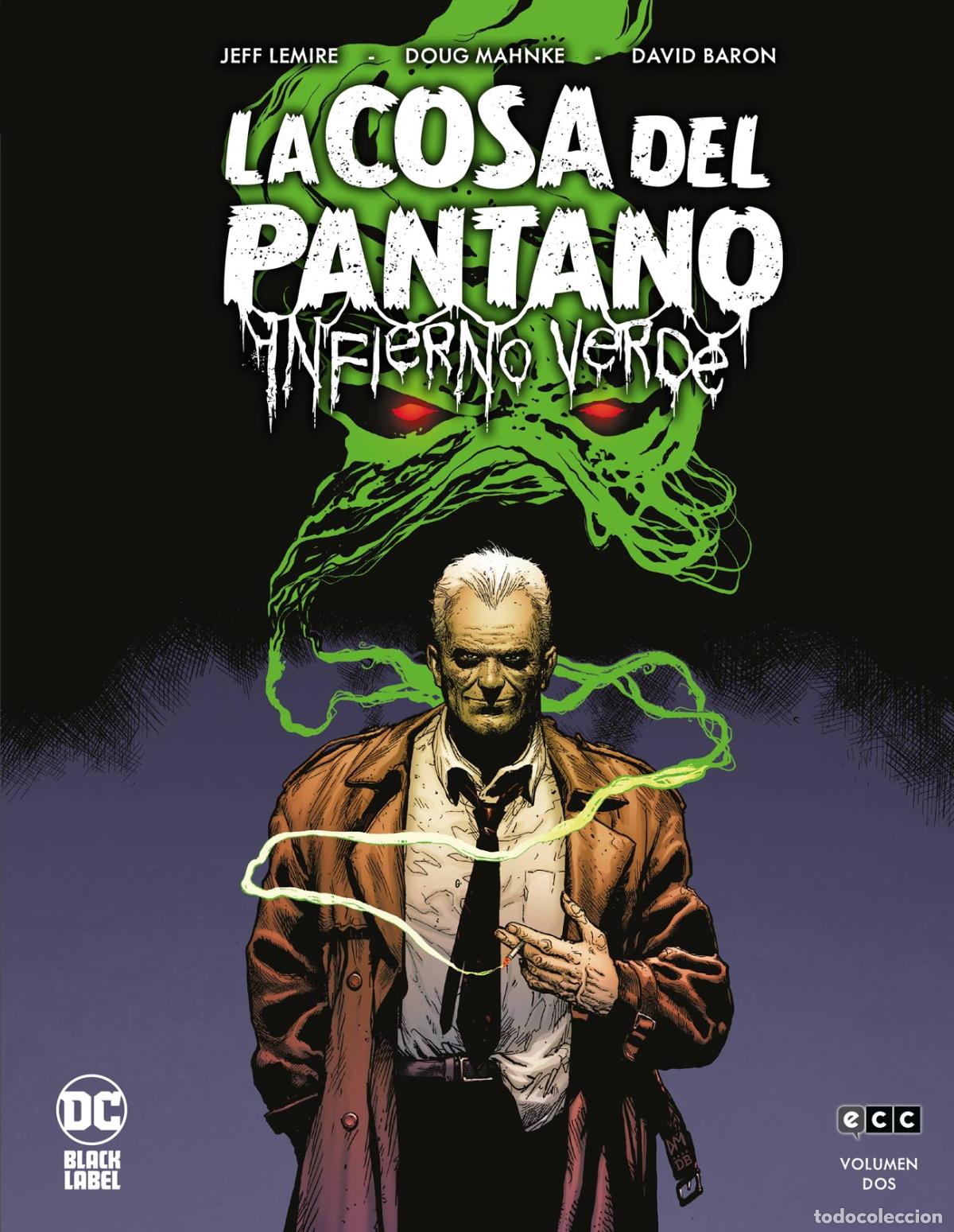 Comics: La Cosa del Pantano: Infierno verde n&uacute;m. 2 de 3 - Jeff Lemire, Doug Mahnke