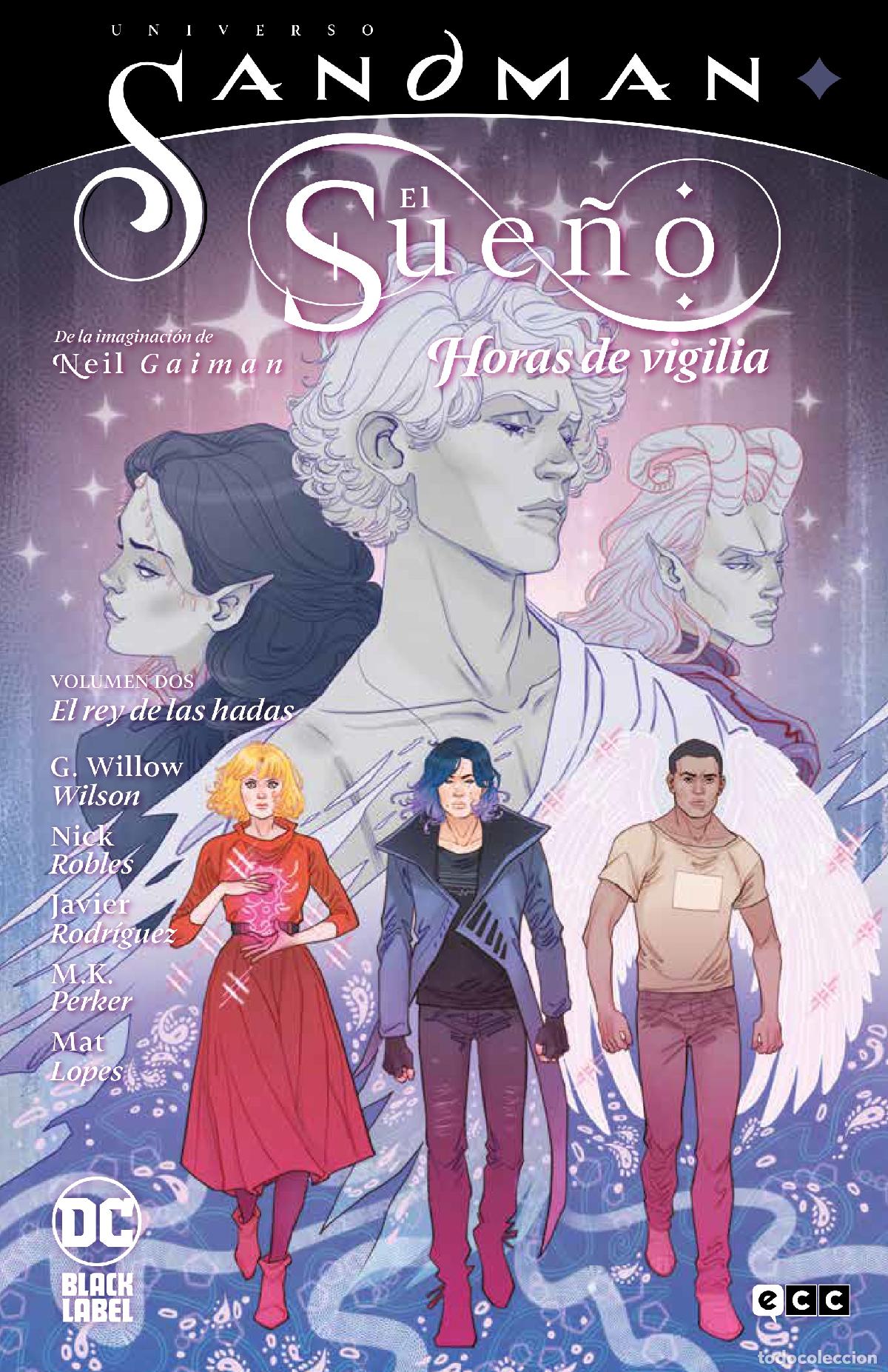 Comics: Universo Sandman: El sue&ntilde;o - Horas de vigilia vol. 02: El rey de las hadas - G. Willow Wilson, M. K.