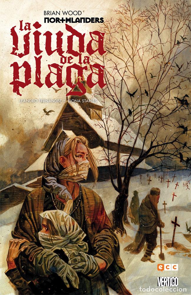 Comics: Northlanders: La viuda de la plaga - Brian Wood, Leandro Fern&aacute;ndez, Fiona Staples