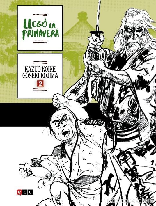 Comics : Lleg&oacute; la primavera n&uacute;m. 02 de 6 - Kazuo Koike, Goseki Kojima