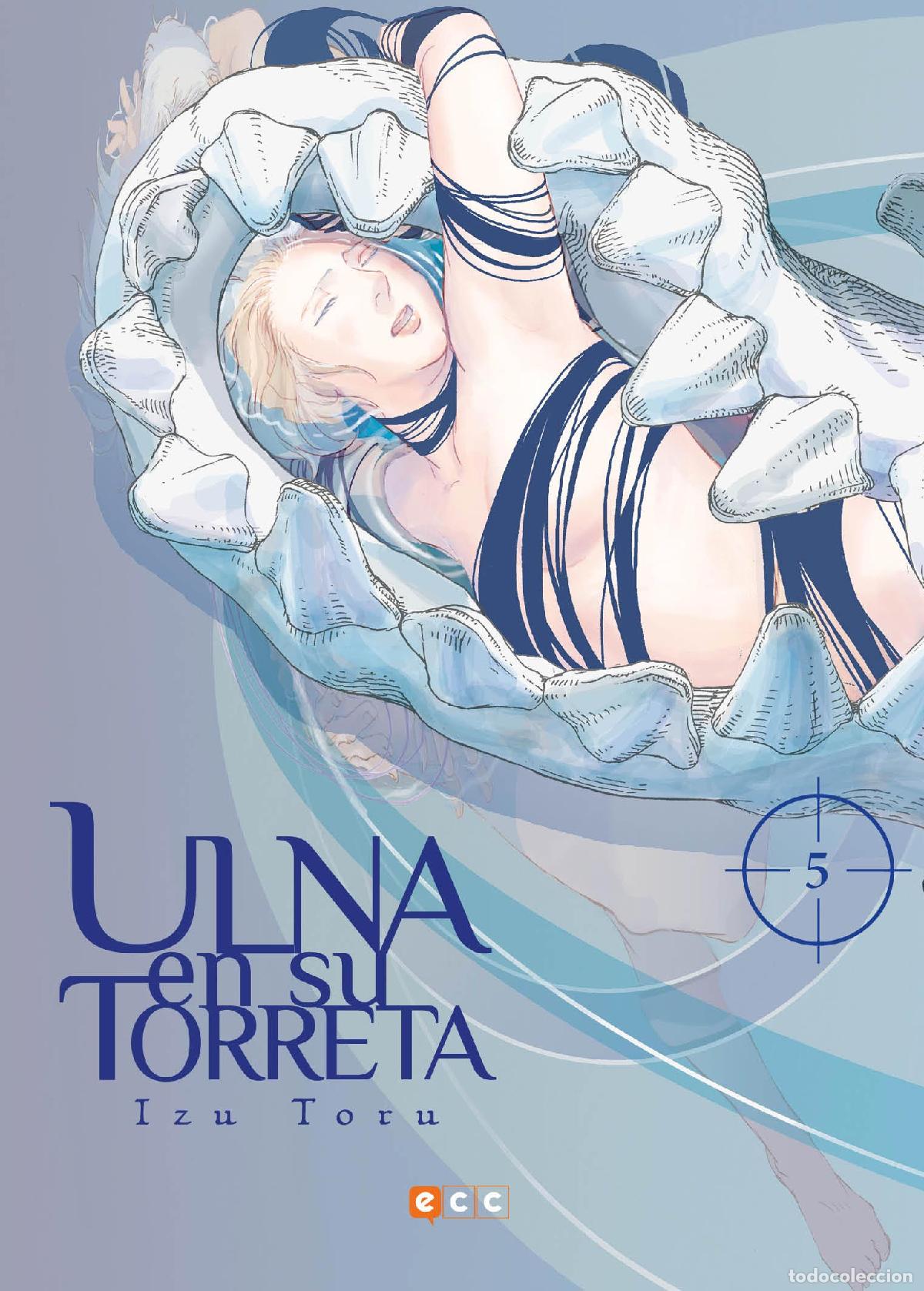 C&oacute;mics: Ulna en su torreta n&uacute;m. 05 - Izu Toru, Izu Toru