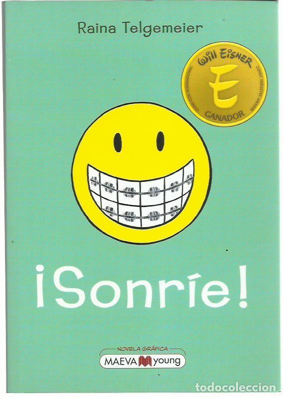 C&oacute;mics: Raina TELGEMEIER : &iexcl;Sonr&iacute;e! (Traducci&oacute;n de Joffre Homedes Beutnagel. Eds. Maeva, col. Young, 2021)