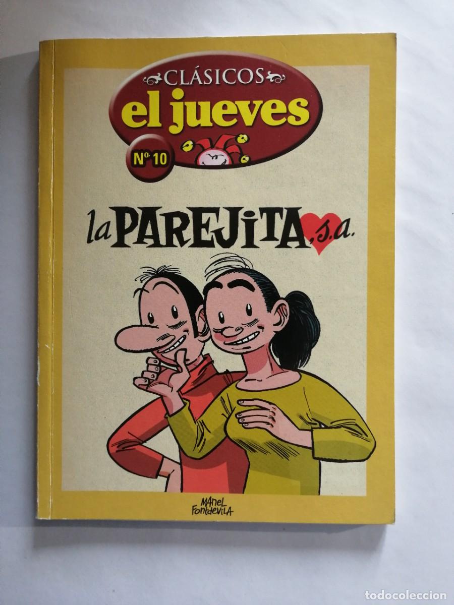 C&oacute;mics: Cl&aacute;sicos El Jueves N&ordm; 10 La Parejita S.A. de Manel Fontdevila, Ediciones El Jueves