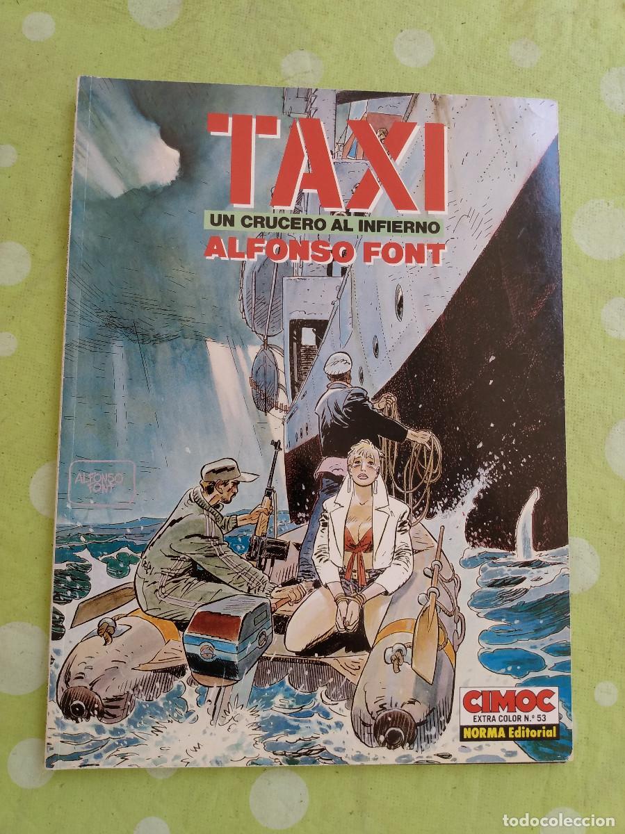 C&oacute;mics: Taxi, El crucero del infierno. Alfonso Font. Norma