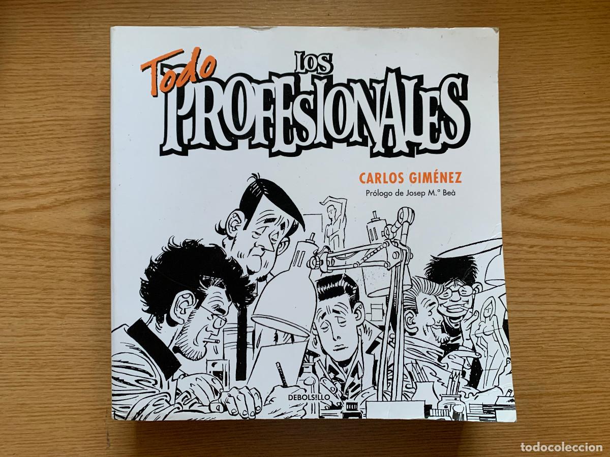C&oacute;mics: Todo Los Profesionales - Carlos Gim&eacute;nez - Debolsillo