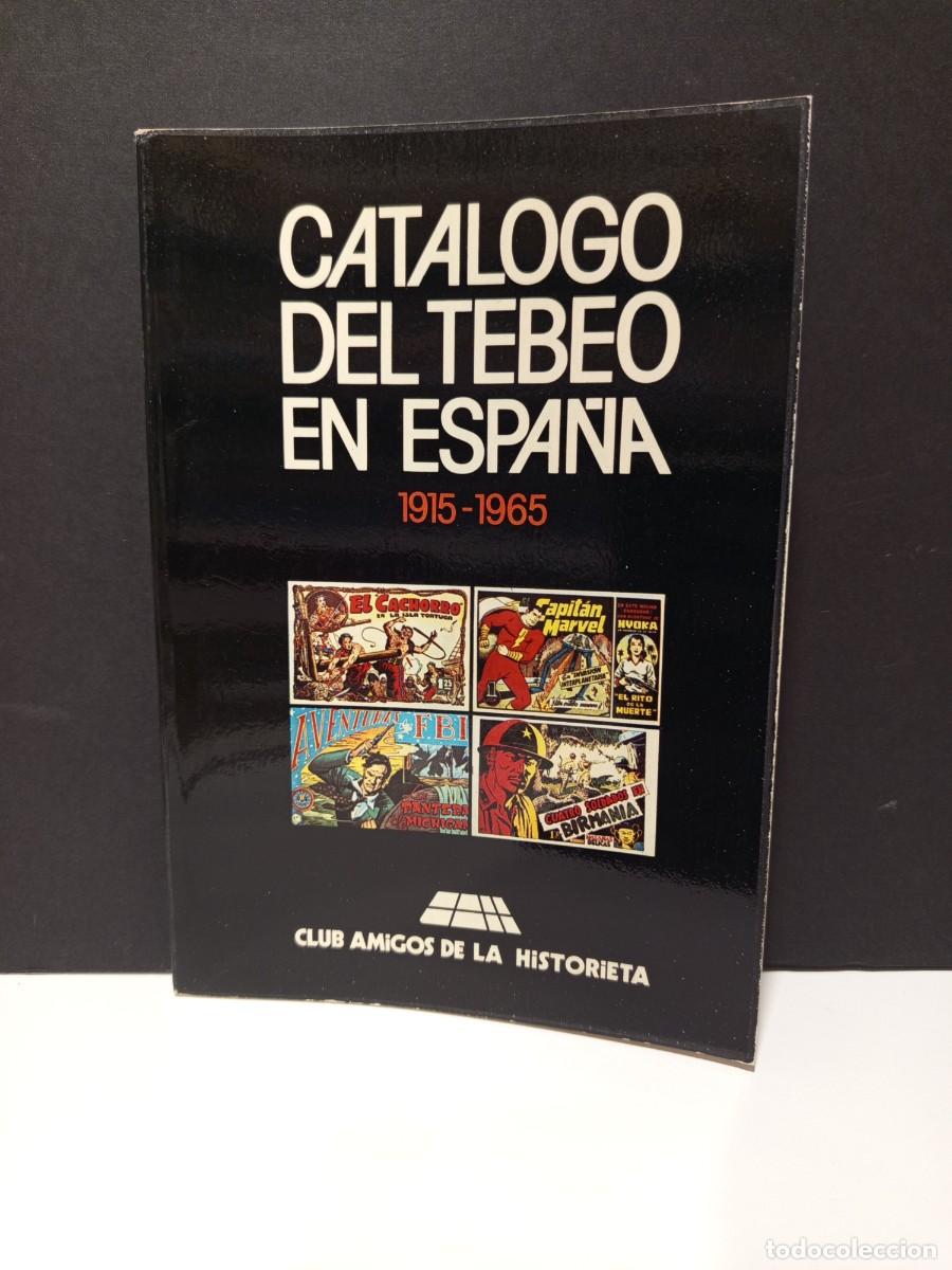 C&oacute;mics: CATALOGO DEL TEBEO EN ESPA&Ntilde;A - ED. CLUB AMIGOS DE LA HISTORIETA