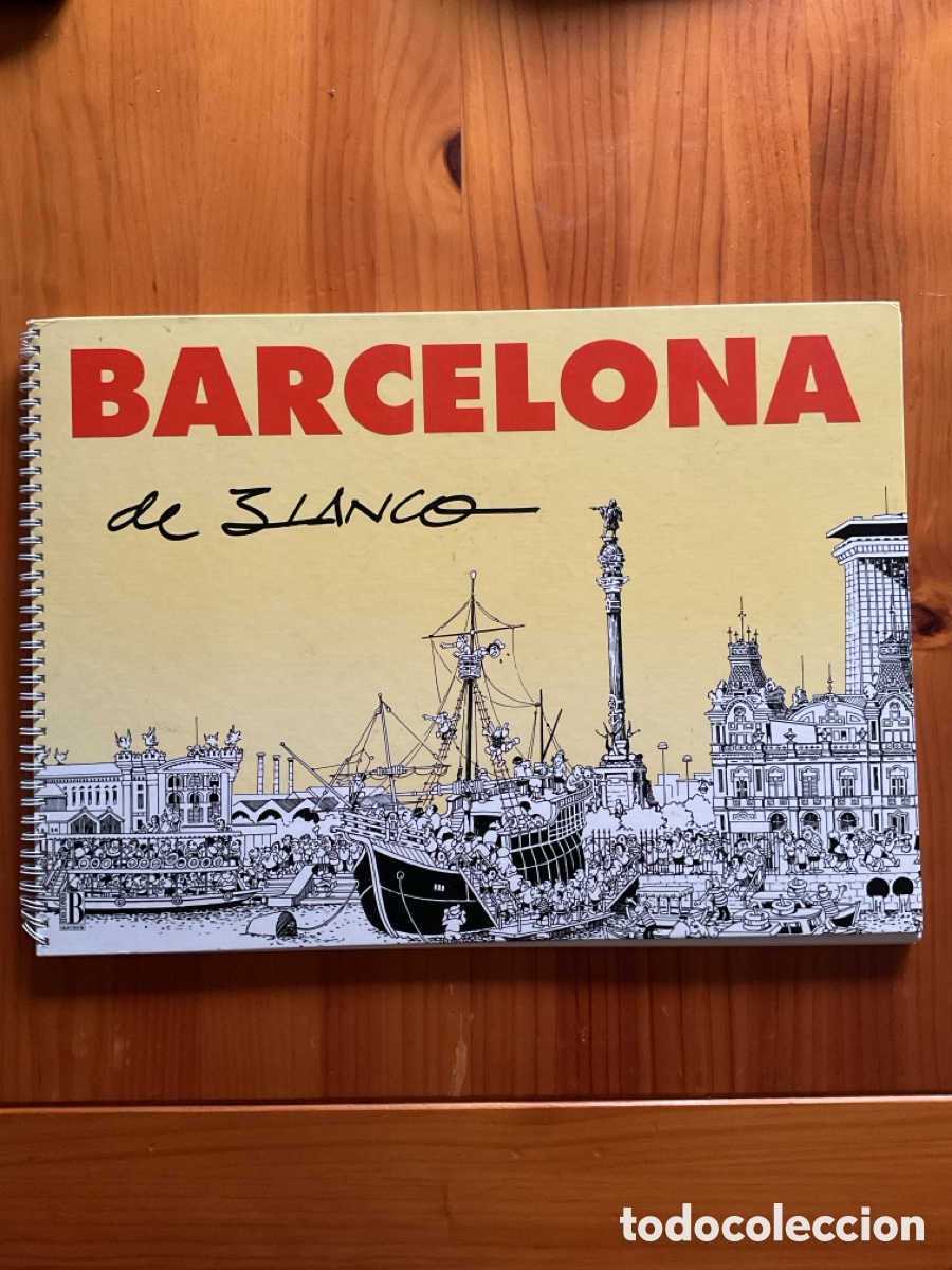 C&oacute;mics: Barcelona de Blanco / Josep Maria Blanco Ibarz / 1993 Ediciones B - Foto 1