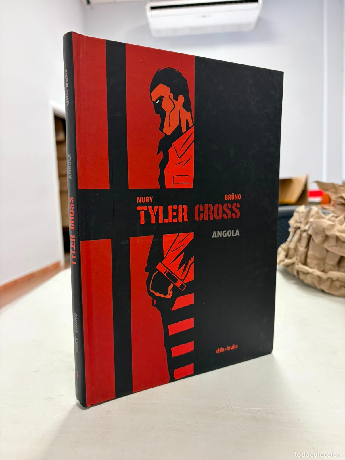 C&oacute;mics: Tyler Cross. 2 Angola . Bruno y Fabien Nury Dibbuks, 2014