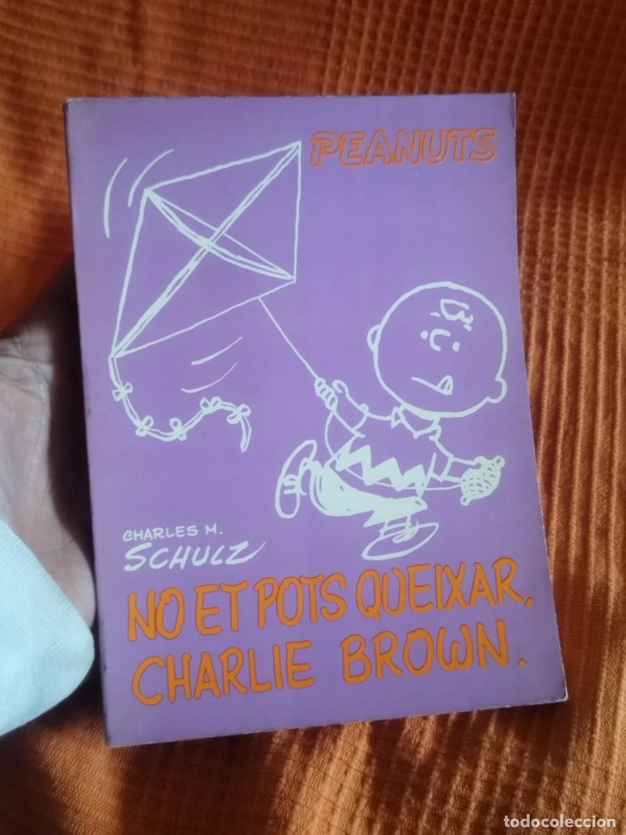 C&oacute;mics: C&oacute;mic En Catal&aacute;n - No Et Pots Queixar Charlie Brown / Peanuts, Schulz - Snoopy - Edi 62, A&ntilde;o 1969.