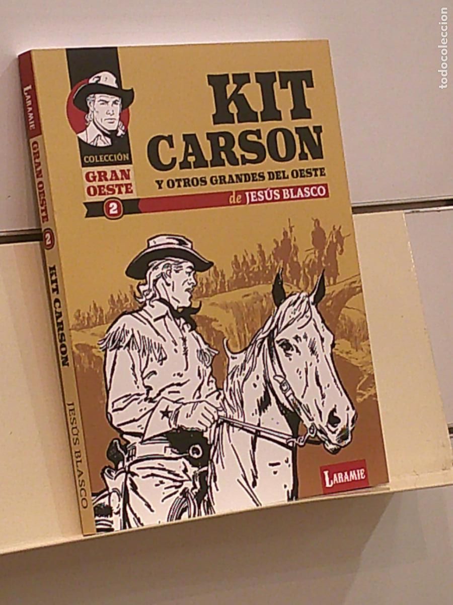 C&oacute;mics: KIT CARSON Y OTROS GRANDES DEL OESTE COLECCION GRAN OESTE 2 JESUS BLASCO - LARAMIE