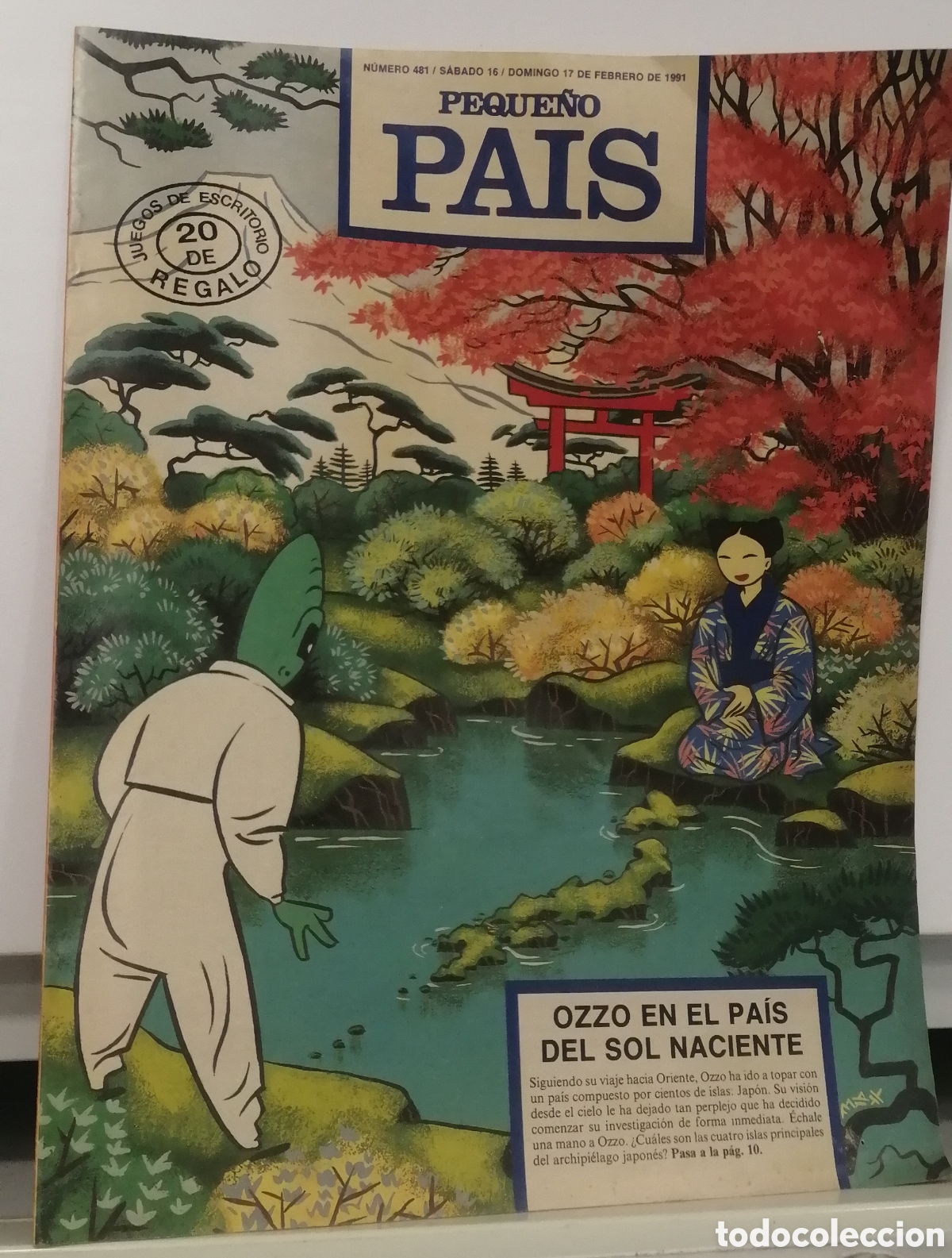 C&oacute;mics: Peque&ntilde;o Pa&iacute;s N&uacute;mero 481. 17 febrero 1991 Ozzo en el pa&iacute;s del Sol naciente. Tintin. El inspector Gad