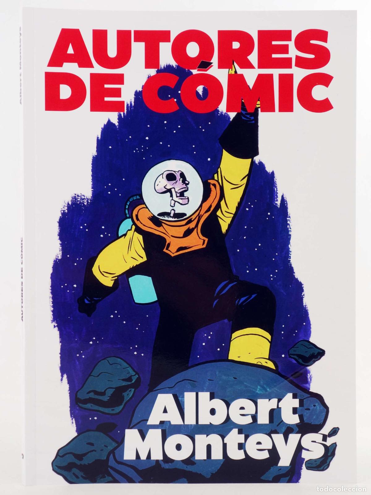 C&oacute;mics: AUTORES DE C&Oacute;MIC / AUTORAS DE C&Oacute;MIC 3. ALBERT MONTEYS (Albert Monteys/Vvaa) 2025. NVED