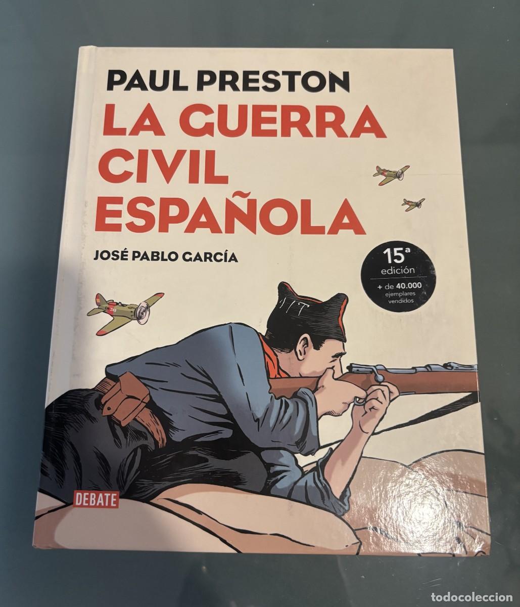 C&oacute;mics: LA GUERRA CIVIL ESPA&Ntilde;OLA de Paul Preston dibujos Jose Pablo Garcia