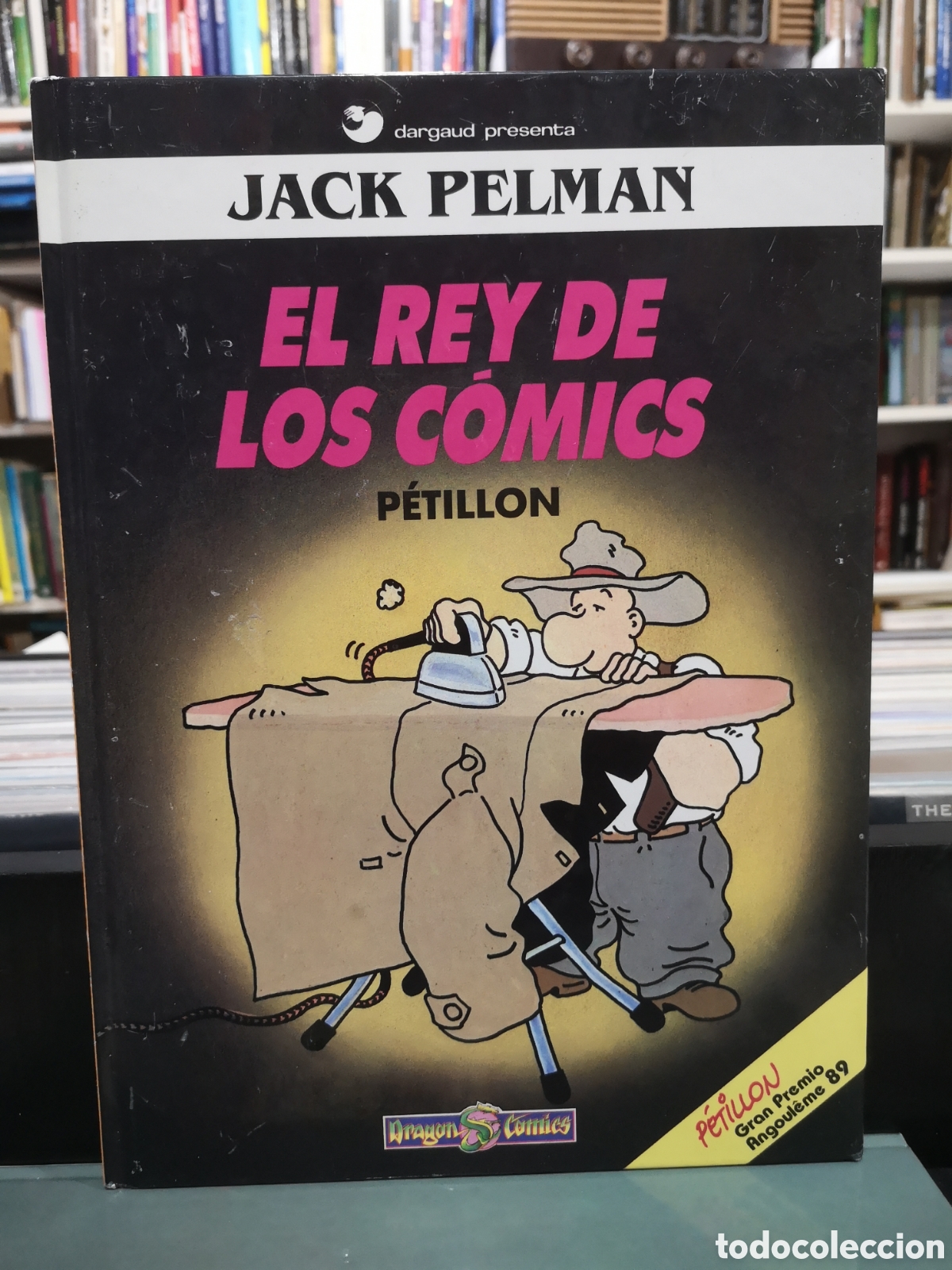 C&oacute;mics: EL REY DE LOS C&Oacute;MICS - P&Eacute;TILLON - JACK PELMAN