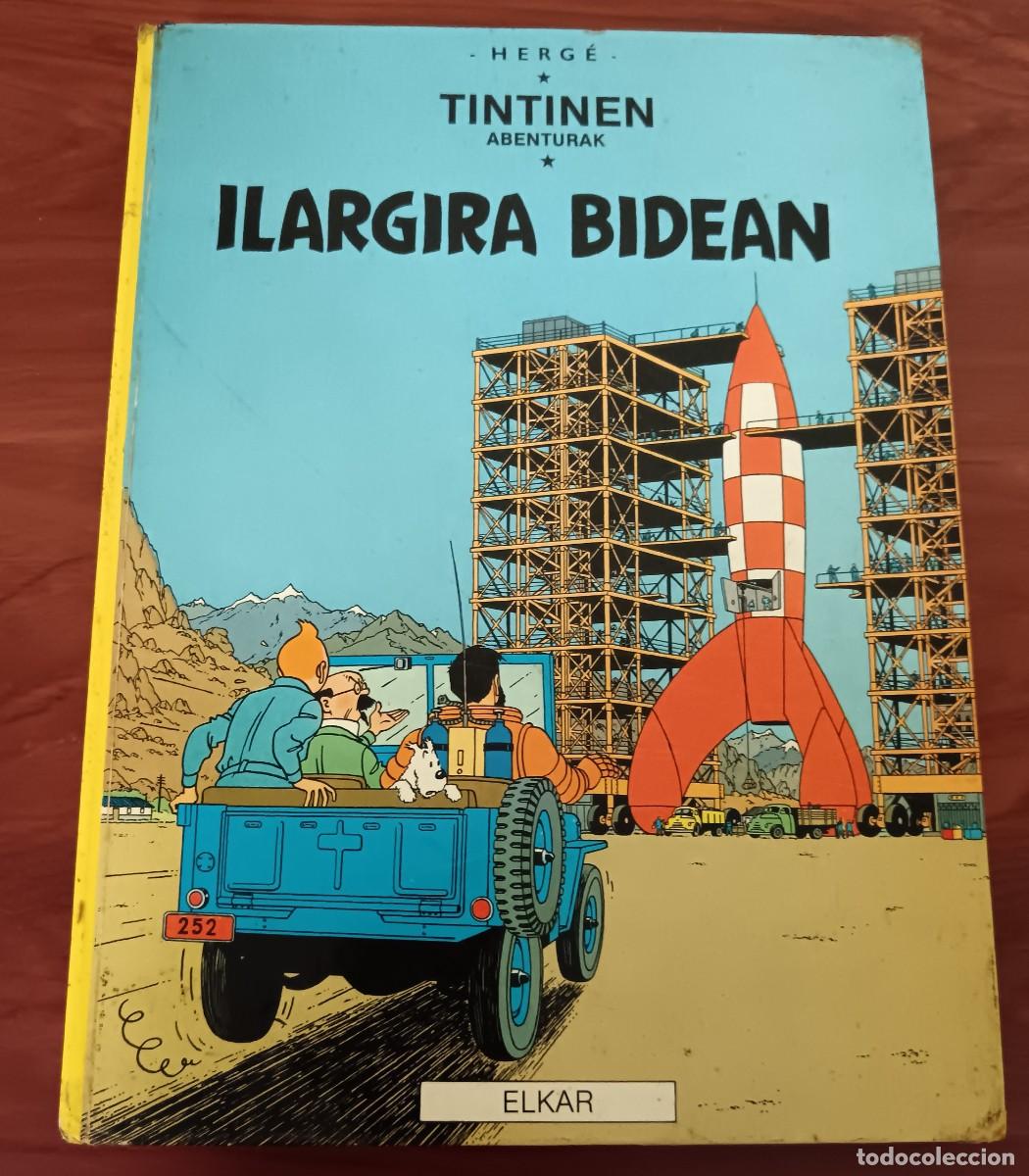 C&oacute;mics: TINT&Iacute;N ILARGIRA BIDEAN VIAJE A LA LUNA HERG&Eacute; ELKAR A&Ntilde;O 1986 1&ordf; EDICI&Oacute;N EN EUSKERA
