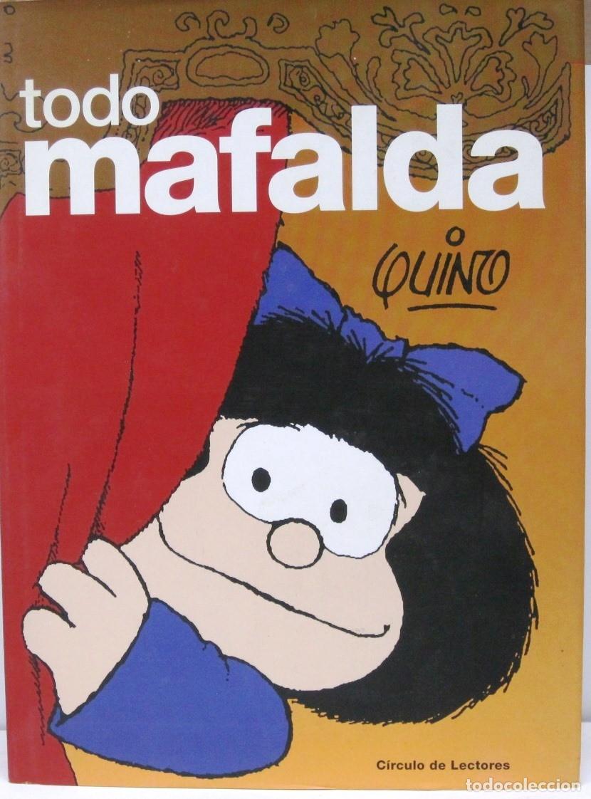 C&oacute;mics: TODO MAFALDA - QUINO - TAPA DURA - 660 PAGINAS - COMIC