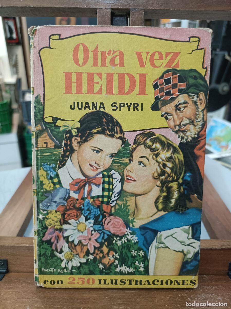 C&oacute;mics: Otra Vez Heidi - Juana Spyri - Colecci&oacute;n Historias, n&ordm; 30 - Ed. Bruguera