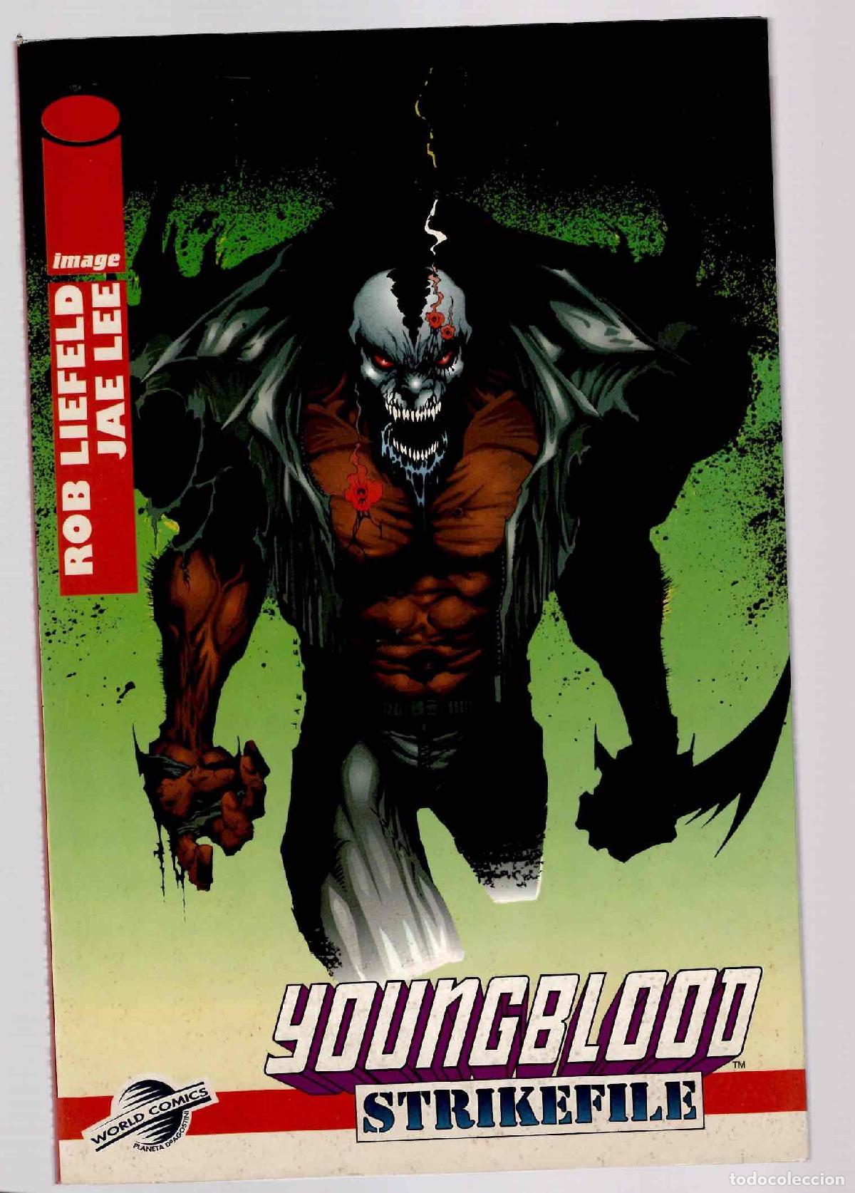 Comics: YOUNGBLOOD STRIKE FILE: DIE HARD / CHAPEL. ROB LIEFELD - DANNY MIKI - JAE LEE. WORLD COMICS 1994