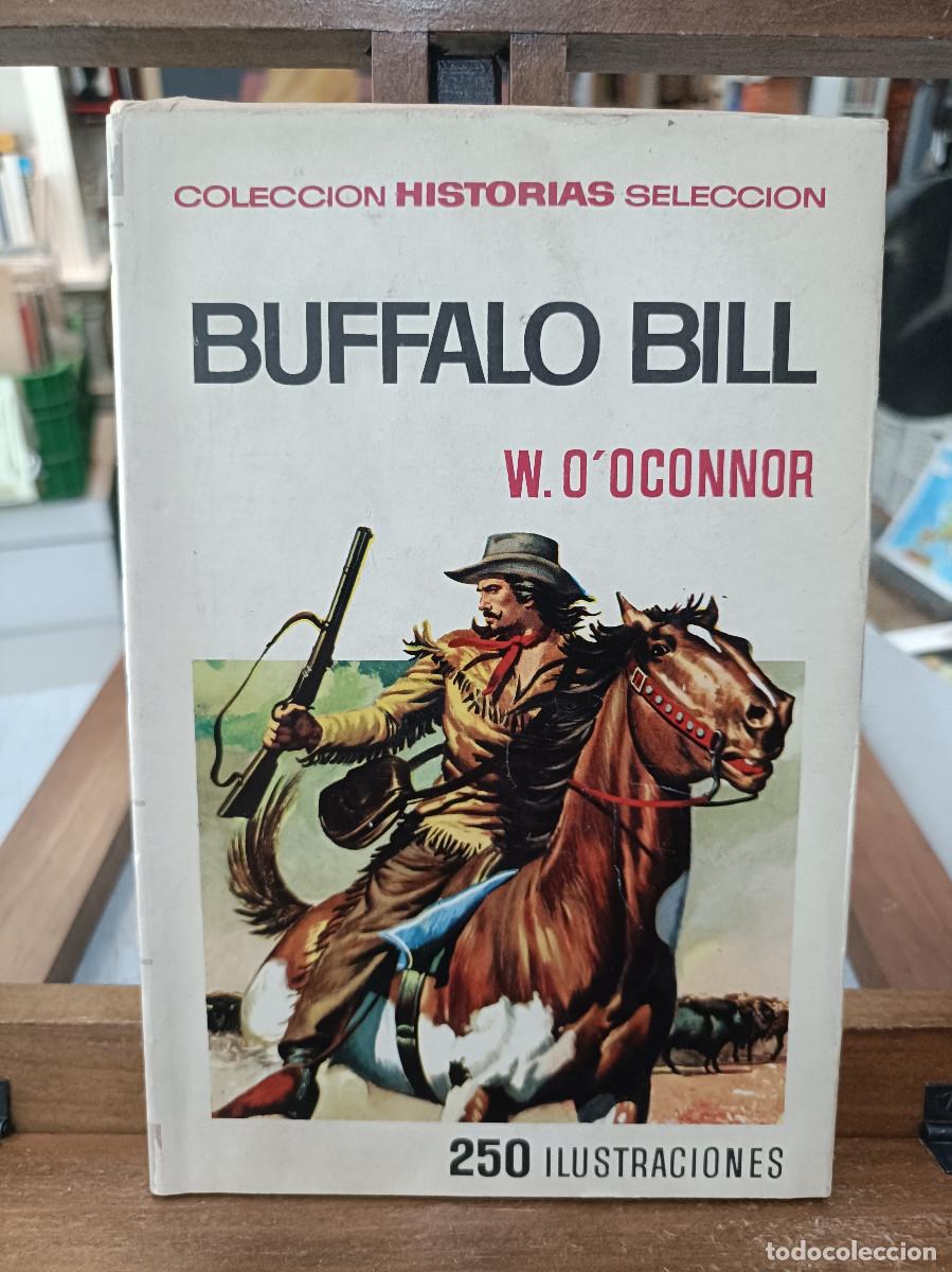 C&oacute;mics: Buffalo Bill - W. O&acute;Oconnor - Colecci&oacute;n Historias Selecci&oacute;n, n&ordm; 2 - Ed. Bruguera
