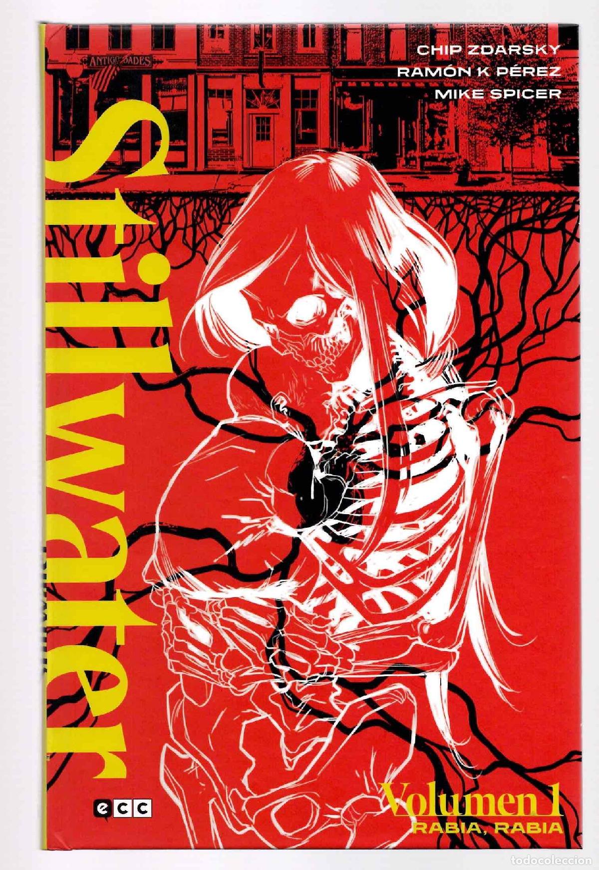 C&oacute;mics: STILLWATER VOLUMEN 1 RABIA, RABIA. CHIP ZDARSKY - RAMON K PEREZ - MIKE SPICER. ECC 2021