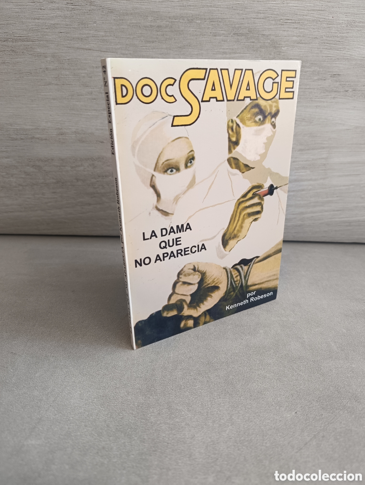 Comics: Doc Savage. La Dama que no aparec&iacute;a. Kenneth Robeson.