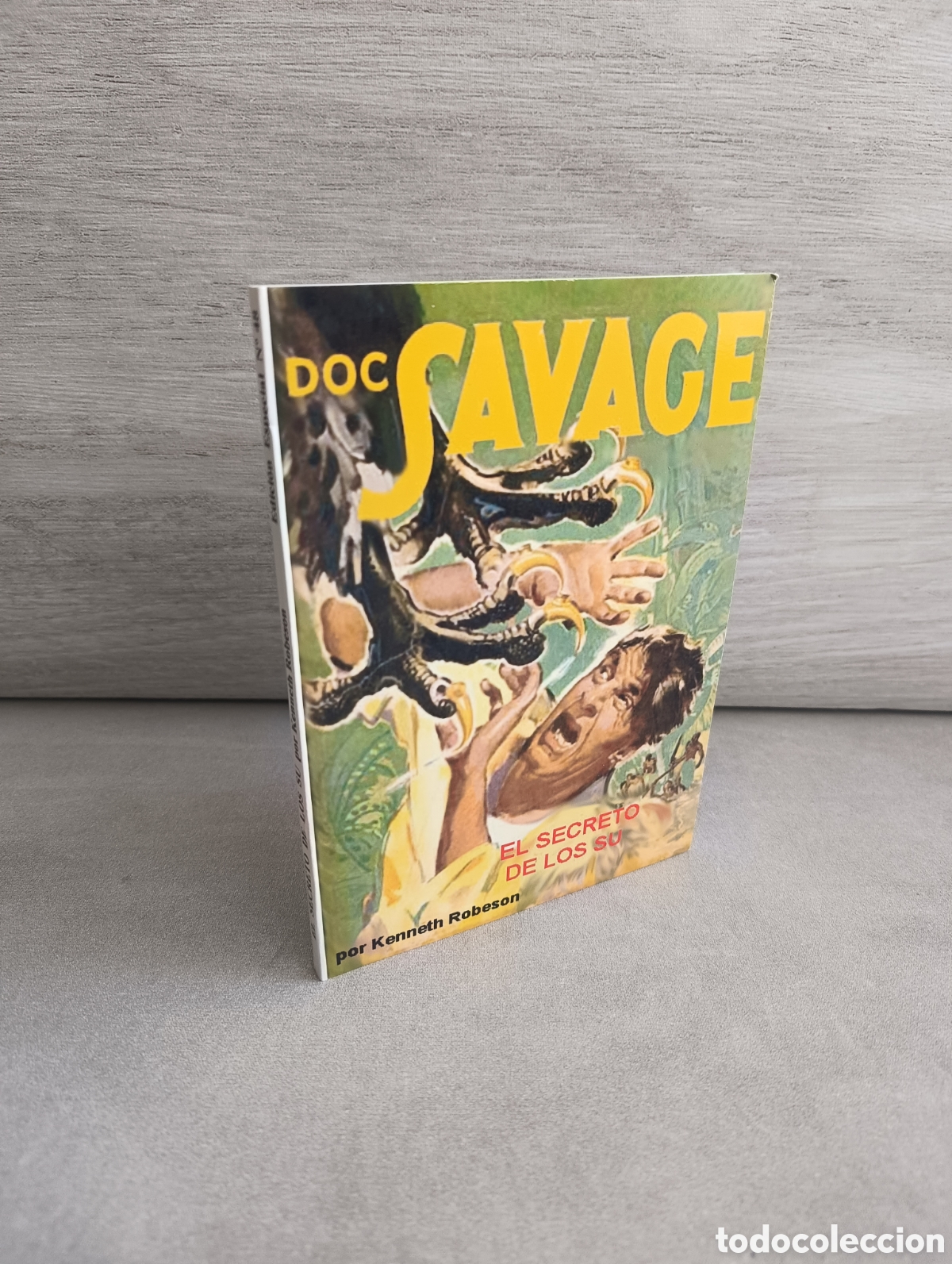 Comics : Doc Savage. El secreto de los SU. Kenneth Robeson.