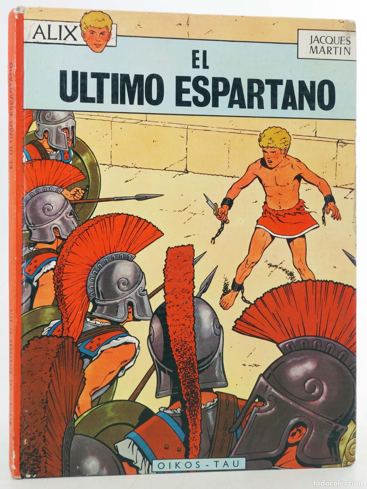 C&oacute;mics: ALIX OIKOS TAU 4. EL &Uacute;LTIMO ESPARTANO (Jacques Martin) Oikos Tau, 1969