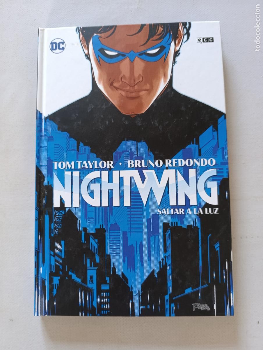C&oacute;mics: NIGHTWING N&ordm; 1 - SALTAR A LA LUZ - TOM TAYLOR, BRUNO REDONDO - DC - ECC - TAPA DURA (Q2)