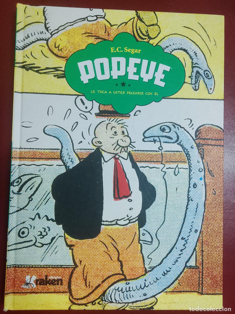 C&oacute;mics: E.C. Segar: Popeye. Le toca a usted pelearse con &eacute;l (Ediciones Kraken. 2013)