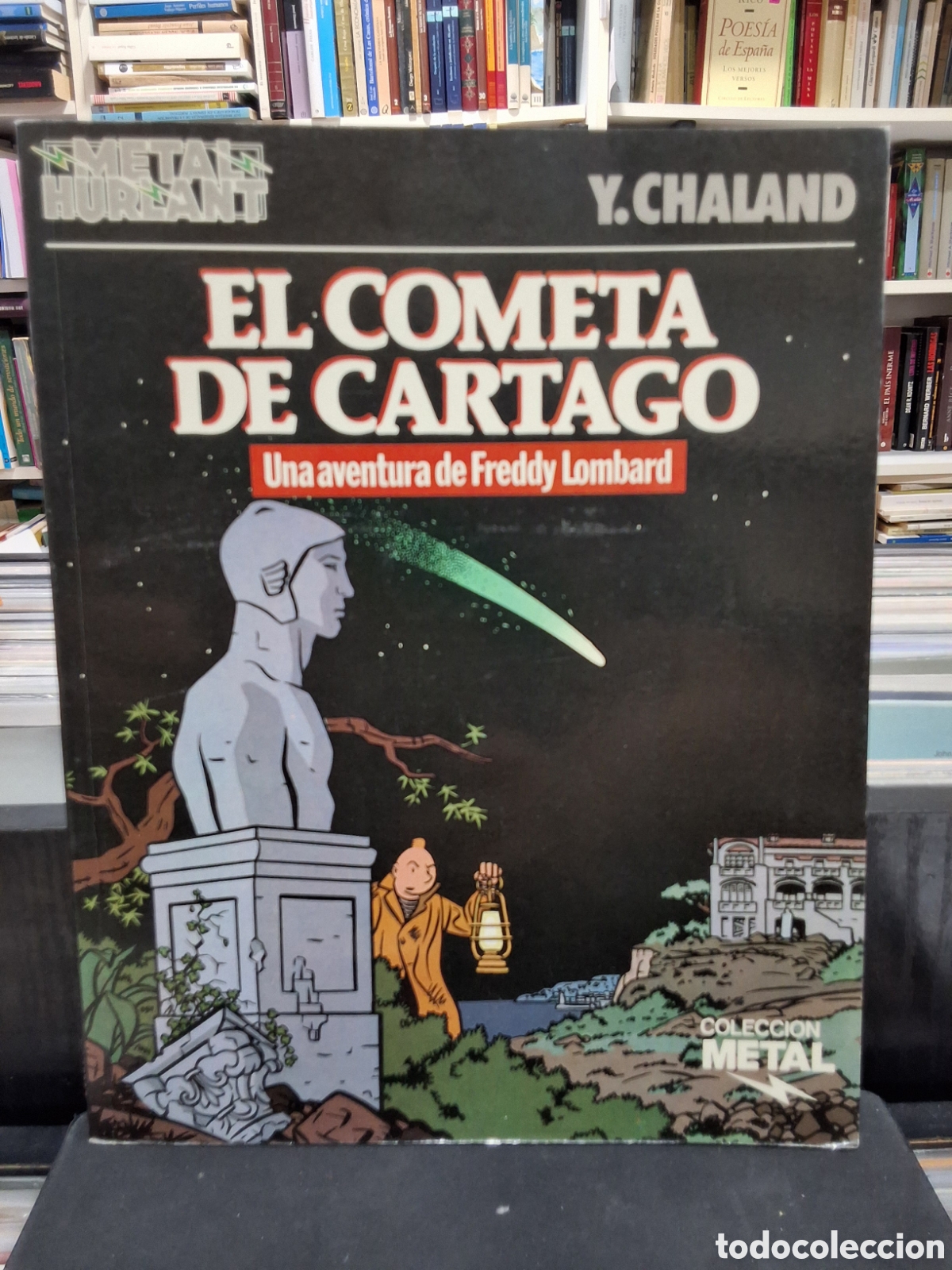 C&oacute;mics: EL COMETA DE CARTAGO - UNA AVENTURA DE FREDDY LOMBART - METAL HURLANT - ENV&Iacute;O DESDE 1,50 &euro;