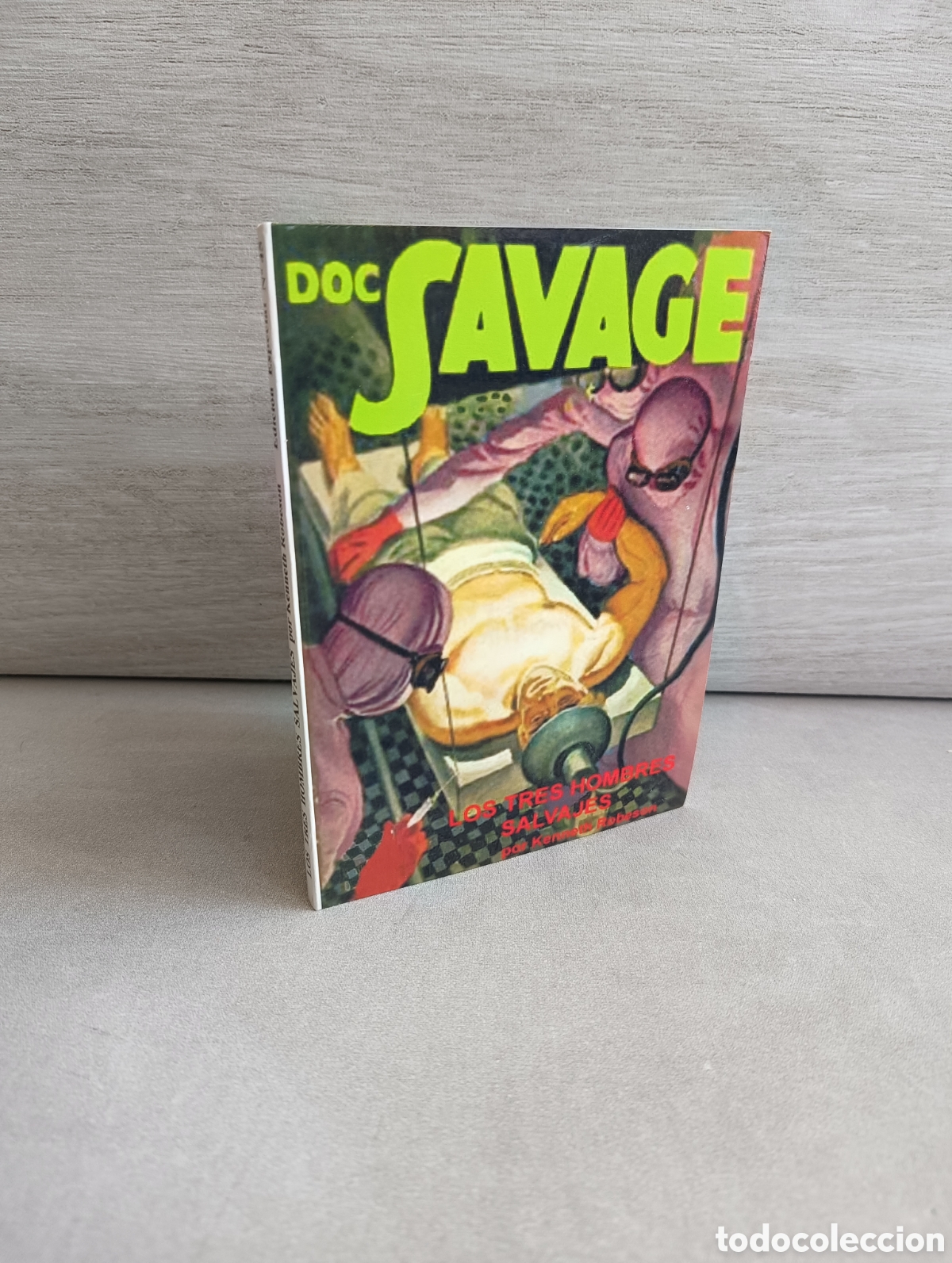 Comics : Doc Savage. Los tres hombres salvajes. Kenneth Robeson.